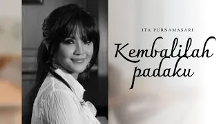 ita purnamasari kembalilah padaku official music video 