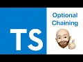 Typescript - Optional Chaining