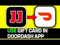 How To Use Jimmy Johns Gift Card In DoorDash App
