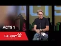 Acts 1 - Skip Heitzig