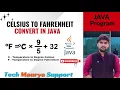 Celsius to Fahrenheit Conversion in Java Simple Java Program for Beginners