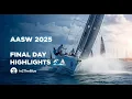 AASW 2025 — International Sailing Highlights 🌍⛵️