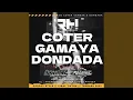 Download Lagu DJ COTER GAMAYA X DON DADA - SPEICAL COLLABORATION DONGET REVOLUTION END SAMREZ REVOLUTION