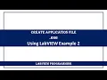 Create Application file exe Using LabVIEW Example 2