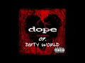 Dope - Dirty World   ( No Regrets ) + Lyrics