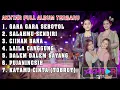 Download Lagu Full Album ‼️ (Video + Lirik) || Gara Gara Sebotol - Salahmu Sendiri - Ciinan Bana - Laila Canggung
