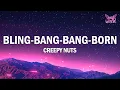 Download Lagu Creepy Nuts - Bling Bang Bang Born (Lyrics)