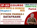 Python Pandas DataFrame Class 12 Informatics Practices Chapter 1 Data Handling Class 12 Part 6
