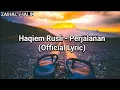 Lagu Haqiem Rusli - Perjalanan (Official Lyric)