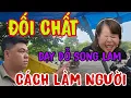 Download Lagu DẠY DỖ SONG LAM CÁCH LÀM NGƯỜI