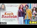 Download Lagu Kuch Baatein (audio) #audio #song #music #hindisong #hindimp3song #viralsong #love #lovesongs #viral