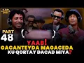 Download Lagu YAAB! GACANTISU JARJARAY MAGACEEDU KUQORTAY JACEL UQABO LEY