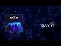 DLMT - Say It