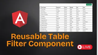 Angular Reusable Component Reusable Filter Table Component Live Session Recording