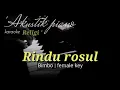 Download Lagu Bimbo -  Rindu rosul  | female key | karaoke akustik piano hits  + lirik