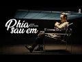 Download Lagu PHÍA SAU EM - Kay Trần ft. Binz | LYRICS VIDEO
