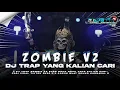 Lagu DJ TRAP ZOMBIE V2 BASS NGUK NGUK MIDDLE CETUNG YANG KALIAN CARI VIRAL FYP TIKTOK  BUAT CEKSOUND 2K26