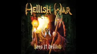 Download KEEP IT HELLISH  - HELLISH WAR - Lyrics MP3