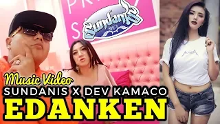 edankeun sundanis x dev kamaco official music video 