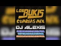 Los Bukis ( Cumbias Mix ) - DJ Alexis