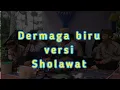 Download Lagu Dermaga Biru - Versi Sholawat