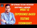 What is Experience Based Testing Technique Software Testing Interview Questions