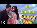 Ek Uncha Lamba Kad | 4K Video |  Akshay Kumar | Katrina Kaif | 🎧 HD Audio | Anand Raj | Kalpana P