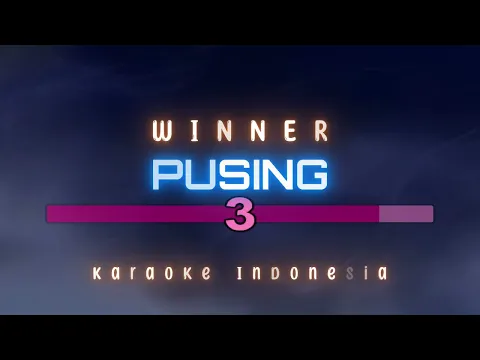 Download MP3 Winner Pusing Karaoke