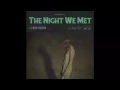 Download Lagu The Night We Met - Lord Huron For 14 Minutes