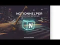Notion Automation with Python - NotionHelper Class