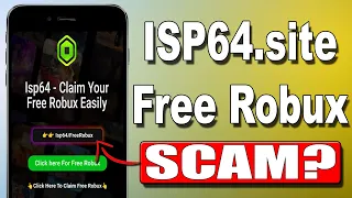 ISP64 site Free Robux - Legit Or Scam