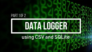 Raspberry Pi 3 Data Logger Part 1 of 2 CSV