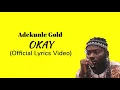 Download Lagu Adekunle Gold Okay LYRICS