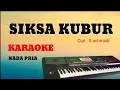 Download Lagu SIKSA KUBUR - KARAOKE - DANGDUT KORG PA600