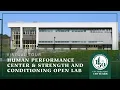Virtual Tour Human Performance Center Strength and Conditioning Open Lab