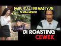 Lagu BARU KALI INI MAS IYUN DIKIRA MISKIN 😱 Reaksi Jujur Saat Diroasting Cewek.Endingnya Di Luar Dugaan!
