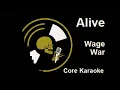 Wage War - Alive [Karaoke Instrumental]