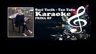 Download Suci Tacik - Tau Tatu (Official KARAOKE) MP3