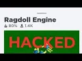 Ragdoll Engine got hacked