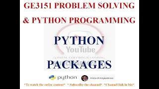 PYTHON PACKAGES GE3151 PROBLEM SOLVING AND PYTHON PROGRAMMING NOTES