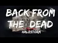 Halestorm - Back From The Dead (Lyrics)