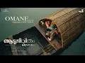 Download Lagu Omane - Malayalam | The GoatLife | Aadujeevitham | @ARRahman  | Chinmayi, Vijay Yesudas |