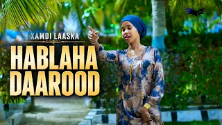 HEESTA HABLAHA DAAROOD XAMDI LAASKA OFFICIAL MUSIC VIDEO 2026