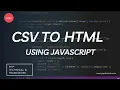 How to Convert CSV to an HTML Table CSV Files Into HTML Tables With JavaScript