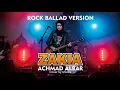 Download Lagu ZAKIA – ACHMAD ALBAR GOBLESS | VIRAL TIKTOK | COVER ROCK BALLAD VERSION | TERBARU 2025 | MIXORA 