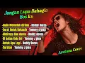 SLOW ROCK NOSTALGIA 🔥 TOMI J PISA & DEDDY DORES | Cover Paling Populer versi Aratana Cover 