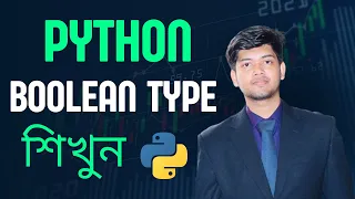 Python Boolean Data Type Bangla Tutorial 2024