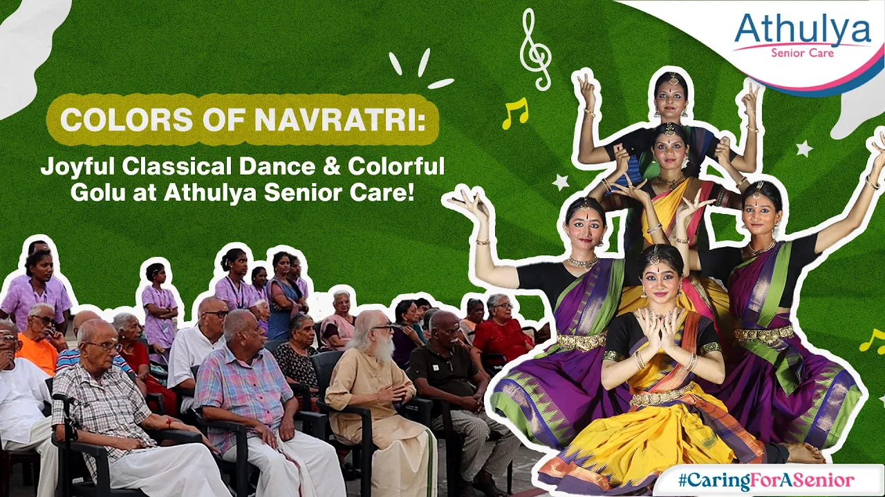 A Night of Joy: Celebrating Golu and Classical Dance with Seniors at Athulya Senior Care!