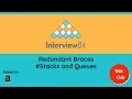 Redundant Braces Interviewbit Amazon Solution and explanation