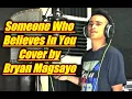 Download Lagu Air Supply - Someone Who Believes In You Cover by Bryan Magsayo